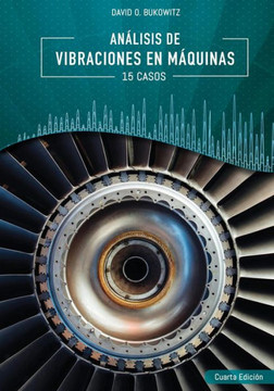 An??isis de Vibraciones en M??uinas: 15 Casos de Estudio