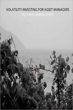 Volatility Investing for Asset Managers