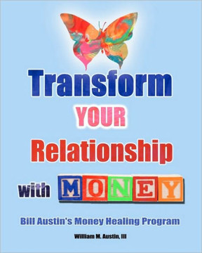 Transform Your Relationship With Money Transform Your Relationship With Money