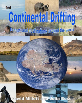 Continental Drifting: Exceptional destinations around the world