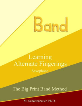 Learning Alternate Fingerings: Saxophone