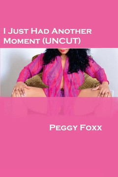 I Just Had Another Moment - 9781482396768