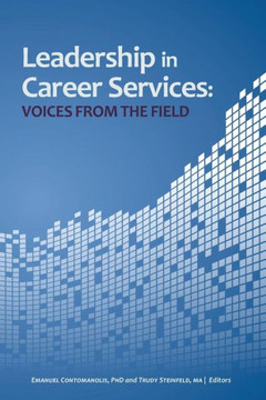 Leadership in Career Services: Voices from the Field