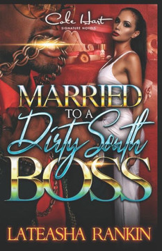 Married To A Dirty South Boss Married To A Dirty South Boss