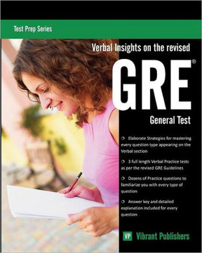 Verbal Insights on the revised GRE General Test Verbal Insights on the revised GRE General Test