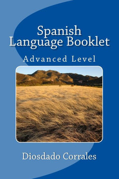 Spanish Language Booklet - Advanced: Advanced Level