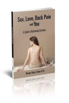 Sex, Love, Back Pain and You: A Guide to Restoring Health and Intimacy