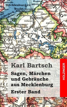 Sagen, M??chen und Gebr??che aus Mecklenburg Band 1