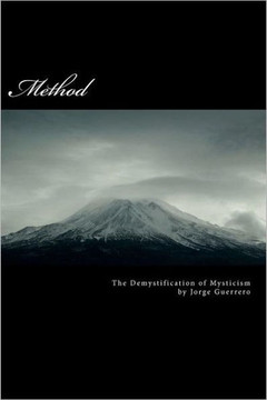 Method: The Demystification of Mysticism