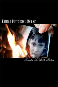 Karma's Dirty Secrets Memoir - 9781456591854