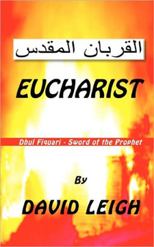 Eucharist: Sword of the Prophet