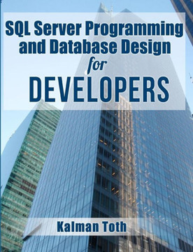 SQL Server Programming and Database Design for Developers