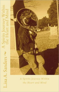 A Spirits Jounery Within the Heart and Mind