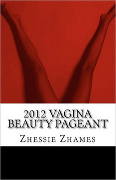 2012 Vagina Beauty Pageant