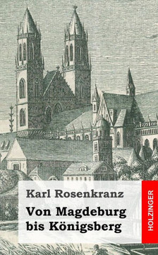 Von Magdeburg bis K??igsberg