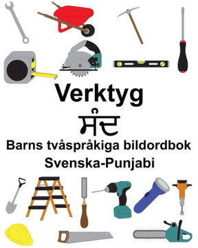 Svenska-Punjabi Verktyg Barns Tvåspråkiga Bildordbok
