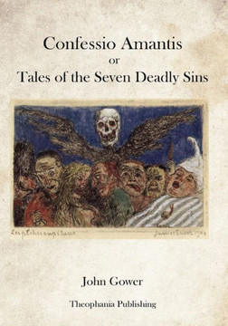 Confessio Amantis or Tales of the Seven Deadly Sins