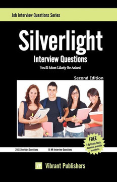 Silverlight Interview Questions You'll Most Likely Be Asked