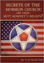 Secrets of the Mormon Church: Are these Mitt Romney's beliefs?
