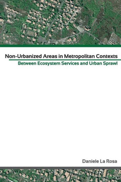 Non Urbanised Areas in Metropolitan context: Between Ecosystem Services and urban sprawl