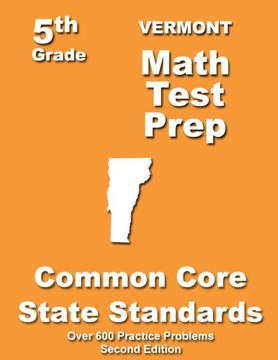 Vermont 5th Grade Math Test Prep: Common Core Learning Standards