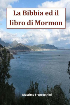 La Bibbia ed il Libro di Mormon