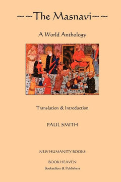 The Masnavi: A World Anthology