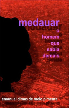 Medauar - O Homem que Sabia Demais