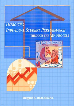 Improving Individual Student Performance through the AIP Process