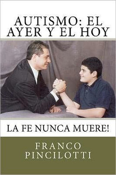 Autismo: El Ayer y El Hoy