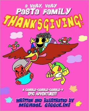 A Very, Very Pasta Family Thanksgiving!