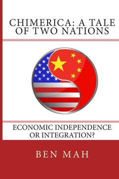 Chimerica: A Tale of Two Nations