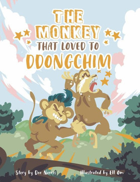 The Monkey That Loved To Ddongchim