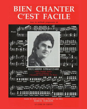 Bien chanter c'est facile: Avec la m??hode progressive de Riccardo Stracciari