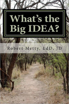 What's the Big IDEA?: A Guide to Understanding Special Education