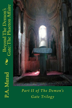 Beyond The Demon's Gate: The Phaeton Affaire: Part II of The Demon's Gate Trilogy