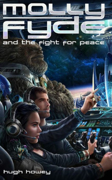 Molly Fyde and the Fight for Peace (Book 4)