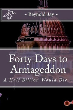 Forty Days to Armageddon: A Watchdogg Novel - Large Print