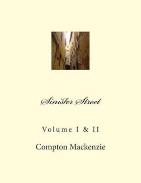 Sinister Street: Volume I & II