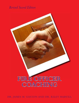 Fire Officer Coaching Fire Officer Coaching