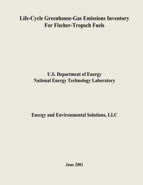 Life-Cycle Greenhouse-Gas Emissions Inventory for Fischer-Tropsch Fuels