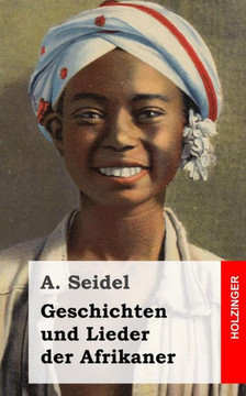 Geschichten und Lieder der Afrikaner