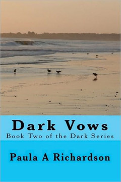 Dark Vows: Book Two of the Dark Series
