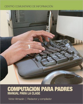 Computaci?? para Padres: Una introducci?? para las computadoras