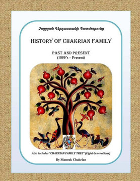 History of Chakrian Family: Past and Present (1850's - Present)