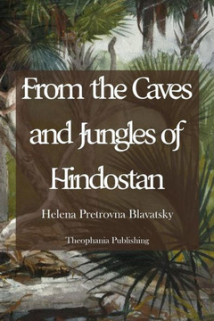 From the Caves and Jungles of Hindostan - 9781479170128