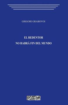 El Redentor. No Habra Fin del Mundo