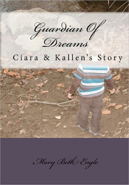 Guardian Of Dreams: Ciara & Kallen's Story