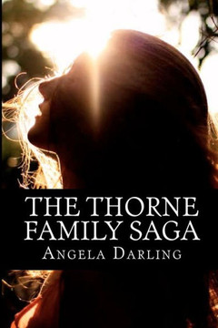 The Thorne Family Saga: The Complete Series