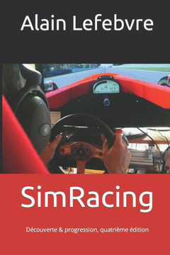 SimRacing: D??ouverte & progression, quatri??e ??ition